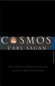 Cosmos : The Story of Cosmic Evolution, Science and Civilisation
