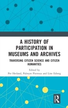 A History of Participation in Museums and Archives