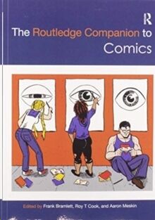 The Routledge Companion to Comics