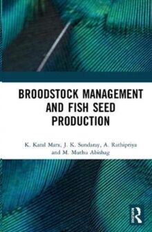 Broodstock Management and Fish Seed Production