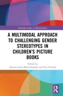 A Multimodal Approach to Challenging Gender Stereotypes in Children's Picture Books