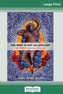 The Body Is Not an Apology: