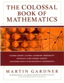 The Colossal Book of Mathematics