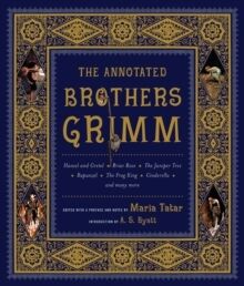 The Annotated Brothers Grimm