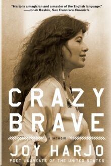 Crazy Brave : A Memoir