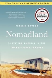Nomadland: Surviving America in the Twenty-First Century