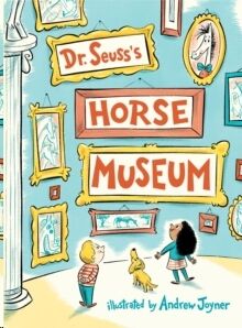 Dr. Seuss's Horse Museum