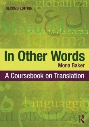 In Other Words: A Coursebook on Translation