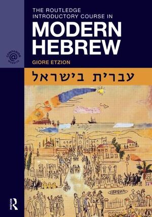 The Routledge Introductory Course in Modern Hebrew