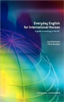Everyday English for International Nurses: