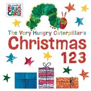 The Very Hungry Caterpillar's Christmas 123 (World of Eric Carle)