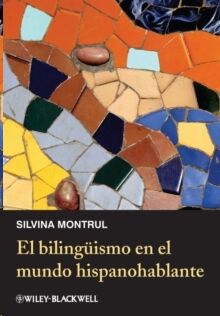 El Bilingüismo en el mundo hispanohablante
