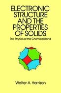 Electronic Structures and the Properties of Solids