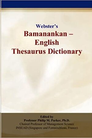 Websters Bamanankan - English Thesaurus Dict.