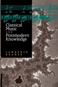 Classical Music and Postmodern Knowledge