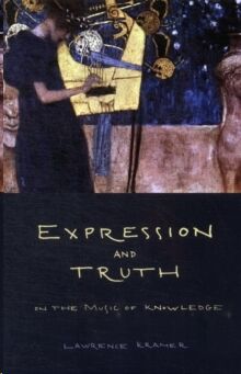 Expression and Truth : On the Music of Knowledge