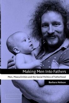 Making Men into Fathers