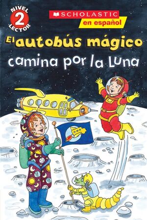 El Autobús Mágico Camina Por La Luna