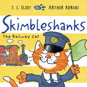Skimbleshanks: The Railway Cat (4-8 años)