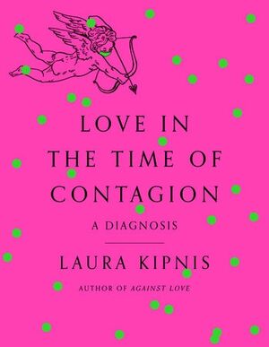 Love in the Time of Contagion : A Diagnosis