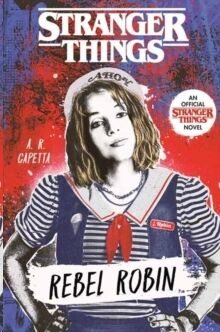 Stranger Things: Rebel Robin