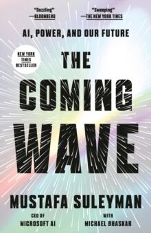 The Coming Wave