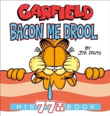(77) Garfield Bacon Me Drool