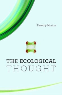 The ecological thought