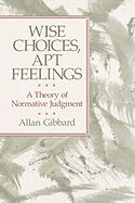 Wise Choices, Apt Feelings