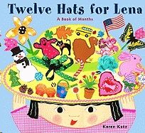 Twelve Hats for Lena - A Book of Months