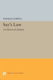 Say's Law : An Historical Analysis