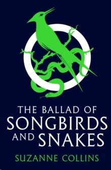 The Ballad of Songbirds and Snakes