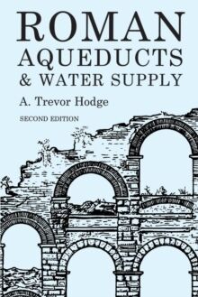 Roman Aqueducts and Water Supply