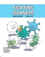 Fighting Sickness