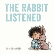 The Rabbit Listened