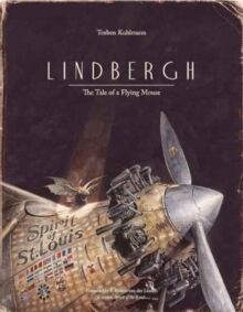 Lindbergh : The Tale of a Flying Mouse