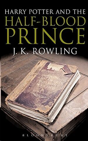 H P 6: the Half-Blood Prince