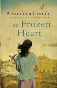 The Frozen Heart: A sweeping epic that will grip you from the first page