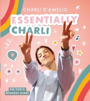 Essentially Charli: the Charli D'Amelio Journal