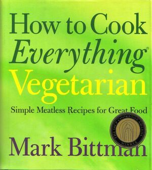 How to Cook Everything Vegetarian