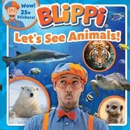 Blippi: Let's See Animals!