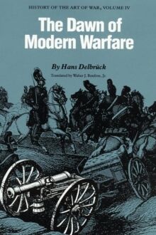 (4) The Dawn of Modern Warfare