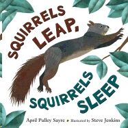 Squirrels Leap, Squirrels Sleep