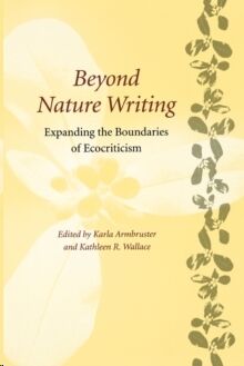 Beyond Nature Writing:
