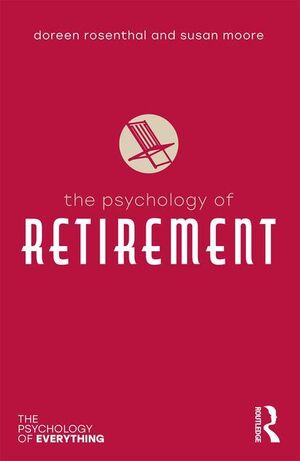 The Psychology of Retirement