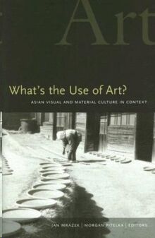 What's the Use of Art? :