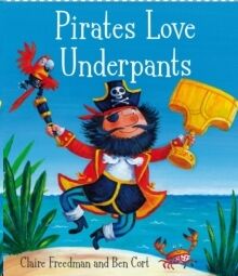 Pirates Love Underpants