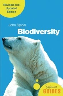 Biodiversity : A Beginner's Guide