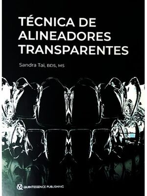 Técnica de Alineadores Transparentes