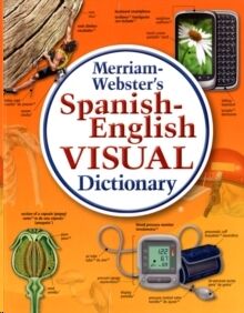 Merriam-Webster's Spanish-English Visual Dictionary